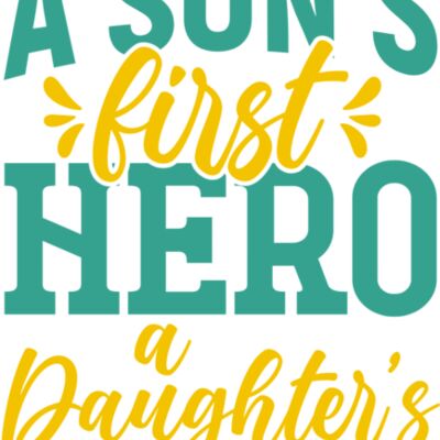 Dad is a sons first hero and a daughters first love Thumbnail