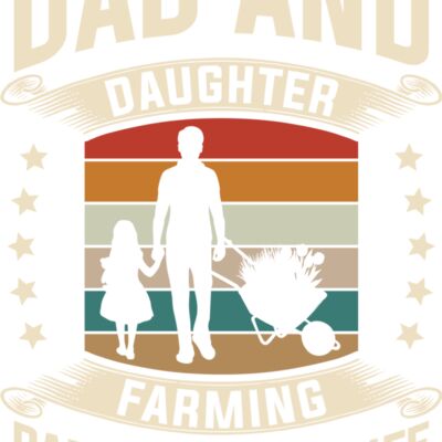 dad and Daughter. Farming partners for life Thumbnail